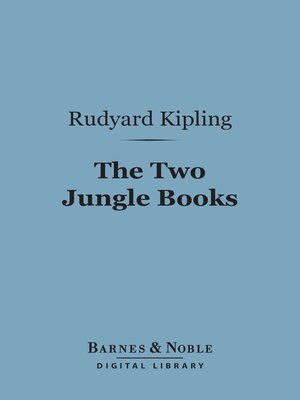 cover image of The Two Jungle Books (Barnes & Noble Digital Library)